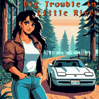 Big Trouble in Little River - Portada.png