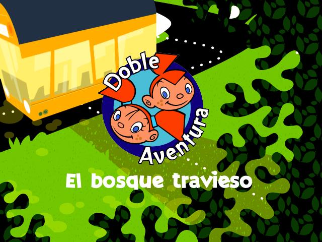 Archivo:Doble Aventura - El Bosque Travieso - 01.jpg