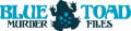 Blue Toad Murder Files - Logo.png