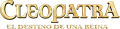 Cleopatra - El Destino de una Reina - Logo.png