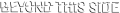 Beyond this Side - Logo.png