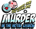 Detective Case and Clown Bot in - Murder in the Hotel Lisbon - Logo.png
